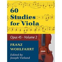 Wohlfahrt Franz 60 Studies Op. 45: Volume 2 - Viola solo - Wohlfahrt Franz 60 Studies Op. 45: Volume 2 - Viola solo - jetzt bei oelder-buchhandlung.de kaufen