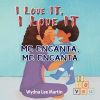 I Love It, I Love It - I Love It, I Love It - jetzt bei oelder-buchhandlung.de kaufen