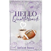 Hello Quarterback - Hello Quarterback - jetzt bei oelder-buchhandlung.de kaufen