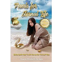 Pearls for Eternal Life: Study Guide that Leads You on the Eternal Way - Pearls for Eternal Life: Study Guide that Leads You on the Eternal Way - jetzt bei oelder-buchhandlung.de kaufen
