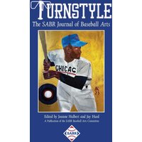 Turnstyle: The SABR Journal of Baseball Arts: Issue 4 - Turnstyle: The SABR Journal of Baseball Arts: Issue 4 - jetzt bei oelder-buchhandlung.de kaufen