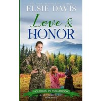 Love & Honor (Holidays in Hallbrook, Band 7) - Love & Honor (Holidays in Hallbrook, Band 7) - jetzt bei oelder-buchhandlung.de kaufen