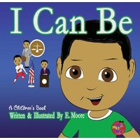 I Can Be - I Can Be - jetzt bei oelder-buchhandlung.de kaufen