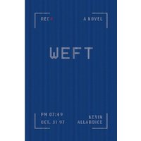 Weft: A Novel - Weft: A Novel - jetzt bei oelder-buchhandlung.de kaufen