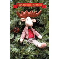 The Christmas Tree Moose - The Christmas Tree Moose - jetzt bei oelder-buchhandlung.de kaufen