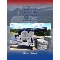 Cannon in Canada, Province by Province, Volume 6: Québec / Canon au Canada, Province par Province Tome 6: Québec - Cannon in Canada, Province by Province, Volume 6: Québec / Canon au Canada, Province par Province Tome 6: Québec - jetzt bei oelder-buchhandlung.de kaufen