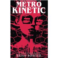 Metro Kinetic - Metro Kinetic - jetzt bei oelder-buchhandlung.de kaufen