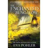 The Enchanted Bungalow (Mystery House, Band 9) - The Enchanted Bungalow (Mystery House, Band 9) - jetzt bei oelder-buchhandlung.de kaufen