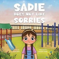 Sadie Does Not Like Sorries - Sadie Does Not Like Sorries - jetzt bei oelder-buchhandlung.de kaufen