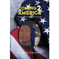 Coming 2 America: This is a Story about a Fifteen-Year-Old African Girl - Coming 2 America: This is a Story about a Fifteen-Year-Old African Girl - jetzt bei oelder-buchhandlung.de kaufen
