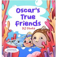 Oscar's True Friends - Oscar's True Friends - jetzt bei oelder-buchhandlung.de kaufen