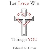 Let Love Win Through You - Let Love Win Through You - jetzt bei oelder-buchhandlung.de kaufen