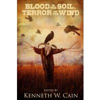 Blood in the Soil, Terror on the Wind - Blood in the Soil, Terror on the Wind - jetzt bei oelder-buchhandlung.de kaufen