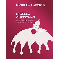 Nigella Christmas: Food, Family, Friends, Festivities (Nigella Collection)