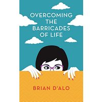 Overcoming the Barricades of Life - Overcoming the Barricades of Life - jetzt bei oelder-buchhandlung.de kaufen