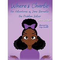 Where's Charlie The Adventures of Jane Barnette, The Problem Solver - Where's Charlie The Adventures of Jane Barnette, The Problem Solver - jetzt bei oelder-buchhandlung.de kaufen
