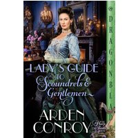 A Lady's Guide to Scoundrels and Gentlemen: A Victorian Historical Romance (The Harp & Thistle) - A Lady's Guide to Scoundrels and Gentlemen: A Victorian Historical Romance (The Harp & Thistle) - jetzt bei oelder-buchhandlung.de kaufen