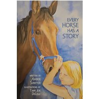 Every Horse Has A Story - Every Horse Has A Story - jetzt bei oelder-buchhandlung.de kaufen