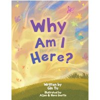 Why Am I Here? - Why Am I Here? - jetzt bei oelder-buchhandlung.de kaufen