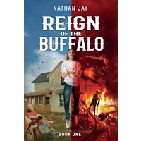 Reign of the Buffalo: Book 1: The Power of Secrets - Reign of the Buffalo: Book 1: The Power of Secrets - jetzt bei oelder-buchhandlung.de kaufen