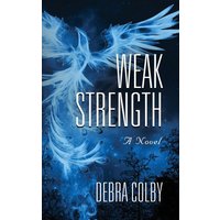 Weak Strength - Weak Strength - jetzt bei oelder-buchhandlung.de kaufen