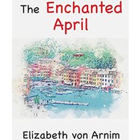 The Enchanted April - The Enchanted April - jetzt bei oelder-buchhandlung.de kaufen