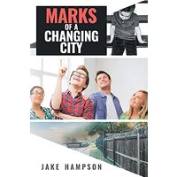 Marks of a Changing City - Marks of a Changing City - jetzt bei oelder-buchhandlung.de kaufen