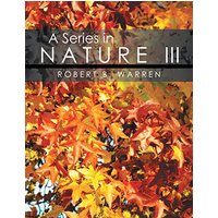 A Series in Nature III - A Series in Nature III - jetzt bei oelder-buchhandlung.de kaufen