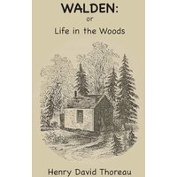 WALDEN: Or, Life in the Woods - WALDEN: Or, Life in the Woods - jetzt bei oelder-buchhandlung.de kaufen