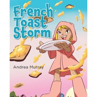 French Toast Storm - French Toast Storm - jetzt bei oelder-buchhandlung.de kaufen