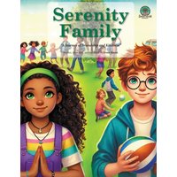 Serenity Family: A Journey of Friendship and Kindness - Serenity Family: A Journey of Friendship and Kindness - jetzt bei oelder-buchhandlung.de kaufen