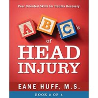 ABC's of Head Injury: Peer Oriented Skills for Trauma Recovery - ABC's of Head Injury: Peer Oriented Skills for Trauma Recovery - jetzt bei oelder-buchhandlung.de kaufen