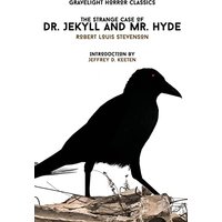 The Strange Case of Dr. Jekyll and Mr. Hyde (Gravelight Horror Classics) - The Strange Case of Dr. Jekyll and Mr. Hyde (Gravelight Horror Classics) - jetzt bei oelder-buchhandlung.de kaufen