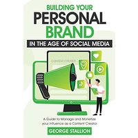 Building Your Personal Brand in the Age of SocialMedia - Building Your Personal Brand in the Age of SocialMedia - jetzt bei oelder-buchhandlung.de kaufen