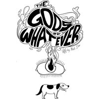The Gods of Whatever - The Gods of Whatever - jetzt bei oelder-buchhandlung.de kaufen