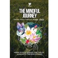 The Mindful Journey: Finding Peace Through Mental Health - The Mindful Journey: Finding Peace Through Mental Health - jetzt bei oelder-buchhandlung.de kaufen