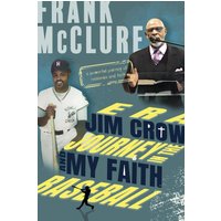 Baseball and my Faith Journey in the Jim Crow Era - Baseball and my Faith Journey in the Jim Crow Era - jetzt bei oelder-buchhandlung.de kaufen