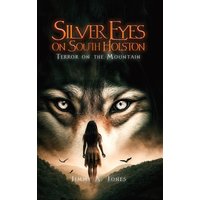 Silver Eyes on South Holston Terror on the Mountain - Silver Eyes on South Holston Terror on the Mountain - jetzt bei oelder-buchhandlung.de kaufen