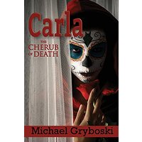 Carla The Cherub of Death - Carla The Cherub of Death - jetzt bei oelder-buchhandlung.de kaufen