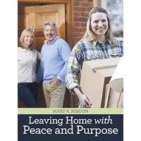 Leaving Home with Peace and Purpose - Leaving Home with Peace and Purpose - jetzt bei oelder-buchhandlung.de kaufen