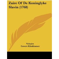 Zaire Of De Koninglyke Slavin (1768)