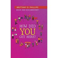 How Did You Get Here? - How Did You Get Here? - jetzt bei oelder-buchhandlung.de kaufen