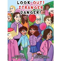 Look Out! Stranger Danger! - Look Out! Stranger Danger! - jetzt bei oelder-buchhandlung.de kaufen