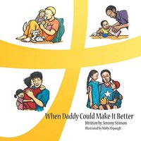 When Daddy Could Make It Better - When Daddy Could Make It Better - jetzt bei oelder-buchhandlung.de kaufen