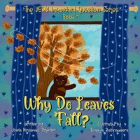 Why Do Leaves Fall?: Book 4 of The VERY Important Question Series - Why Do Leaves Fall?: Book 4 of The VERY Important Question Series - jetzt bei oelder-buchhandlung.de kaufen