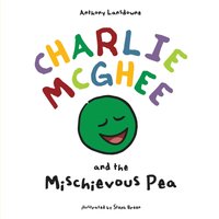 Charlie McGhee and the Mischievous Pea - Charlie McGhee and the Mischievous Pea - jetzt bei oelder-buchhandlung.de kaufen