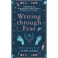 Writing Through Fear: A Story Arcana Guide (Story Arcana Guides, Band 2) - Writing Through Fear: A Story Arcana Guide (Story Arcana Guides, Band 2) - jetzt bei oelder-buchhandlung.de kaufen