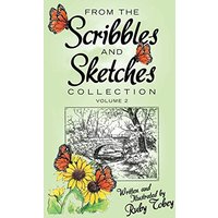 From the Scribbles and Sketches Collection: Volume 2 - From the Scribbles and Sketches Collection: Volume 2 - jetzt bei oelder-buchhandlung.de kaufen