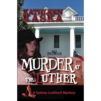 Murder at the Luther (The Sydney Lockhart Mystery Series, Band 2) - Murder at the Luther (The Sydney Lockhart Mystery Series, Band 2) - jetzt bei oelder-buchhandlung.de kaufen