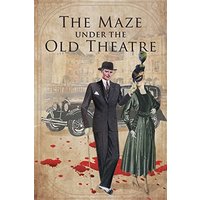 The Maze Under The Old Theater - The Maze Under The Old Theater - jetzt bei oelder-buchhandlung.de kaufen